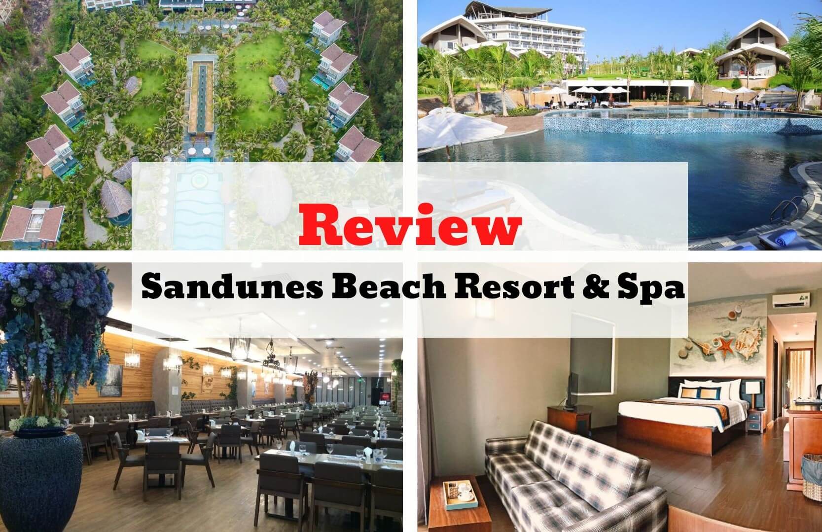 Review Sandunes Beach Resort & Spa - Kiến trúc hiện đại hòa cùng hương vị biển khơi